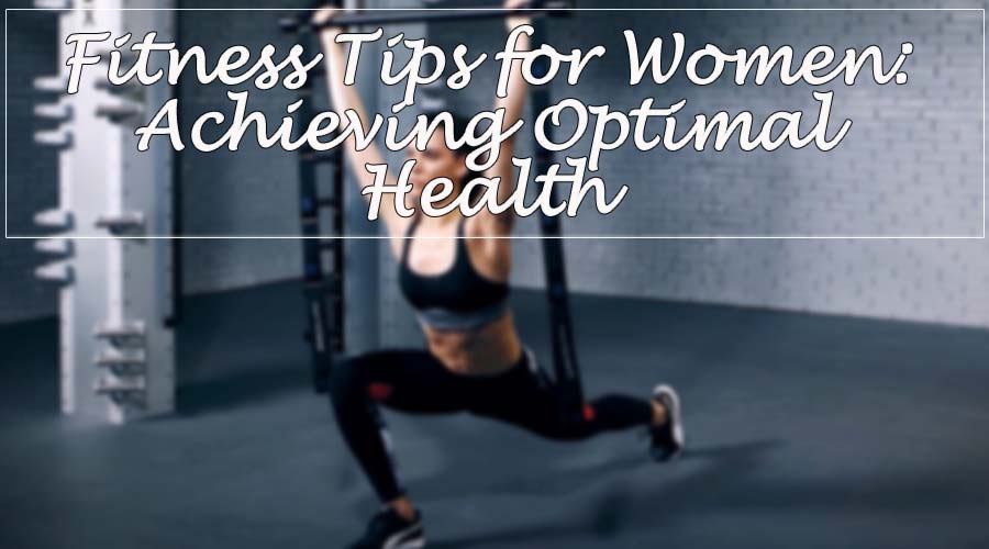 Fitness Tips for Women